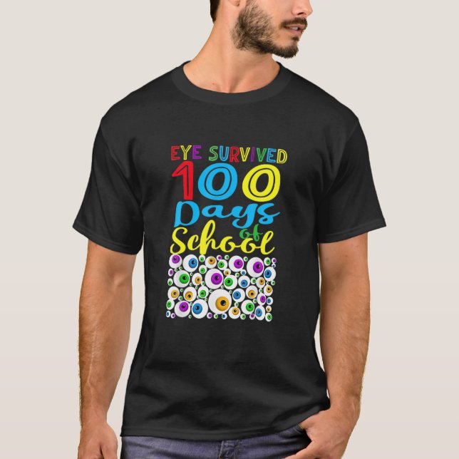 Eye Survived 100Th Day Of School T-Shirt (Front)
