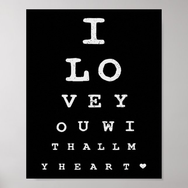 Eye Test I Love You With All My Heart Valentines D Poster (Front)