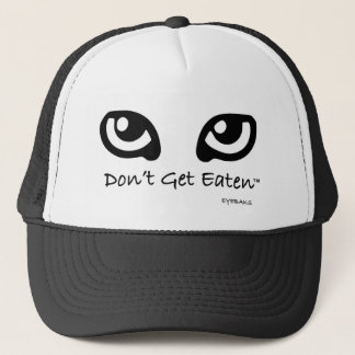 Eyebaks "Don't Get Eaten" Trucker Hat