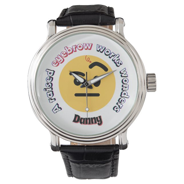 Eyebrow Sass: A Raised Eyebrow Works Wonders Watch (Front)