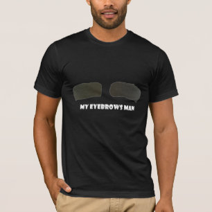 eyebrows  T-Shirt