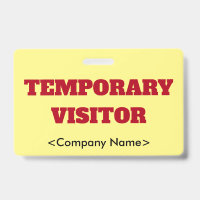 Eyecatching "TEMPORARY VISITOR" Badge