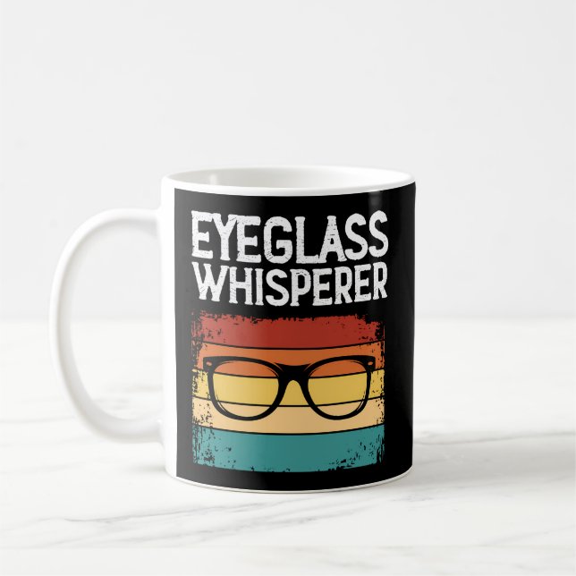 Eyeglass Whisperer Optometrist Optometry Optician Coffee Mug (Left)