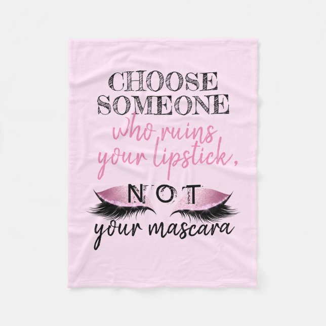 Eyelashes Makeup Pink Girly Quote Fleece Blanket (Front)