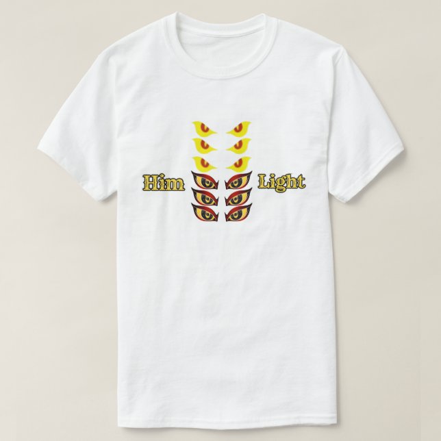 Eyes Light HimLight T-Shirt (Design Front)