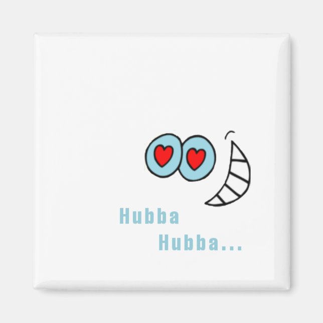 Eyes of Love Magnet, Hubba Hubba Magnet (Front)