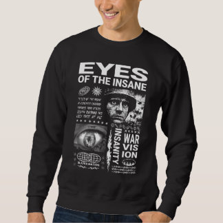 Eyes of the Insane – War Vision Heavy Metal Sweatshirt
