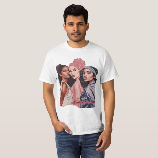 Eyes on the Prize T-Shirt (Front Full)