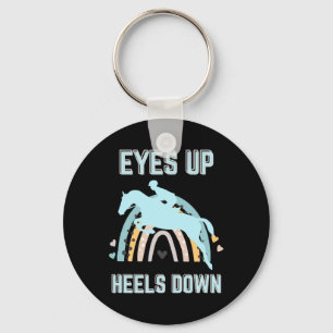Eyes Up Heels Down - Fun Horseback Riding Key Ring