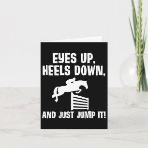 Eyes Up Heels Down - Western Rider Equestrian Hors Card