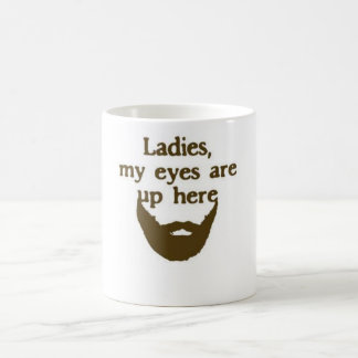 Eyes up here beard mug