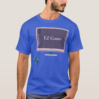 EZ GAME friend T-Shirt