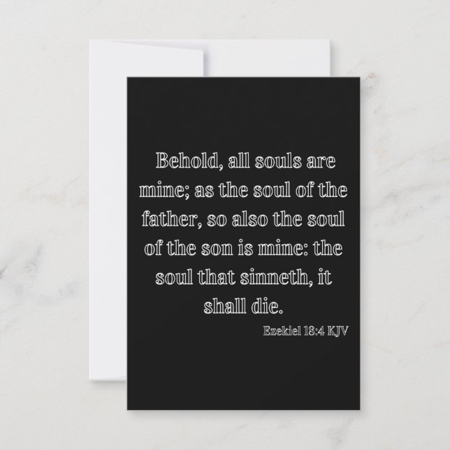 Ezekiel 18:4 KJV Bible Scripture Greeting Card (Front)