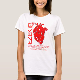Ezekiel 36:26 I Will Give You a New Heart Bible T-Shirt