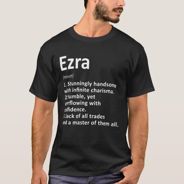 Ezra Definition Personalised Name Funny Birthday G T-Shirt (Front)