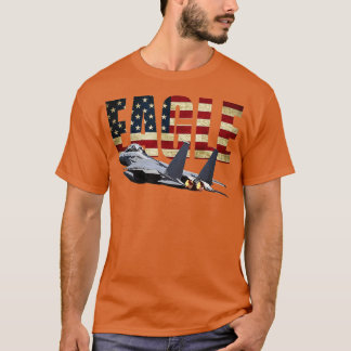 F15 EAGLE FIGHER PLANE JE SHIR US FLAG  T-Shirt