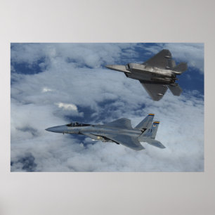 F-22 Raptor and F-15 strike eagle Poster