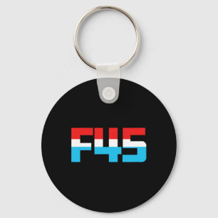 F' 45! Funny Minimalist Anti-trump F45 Graphic Key Ring