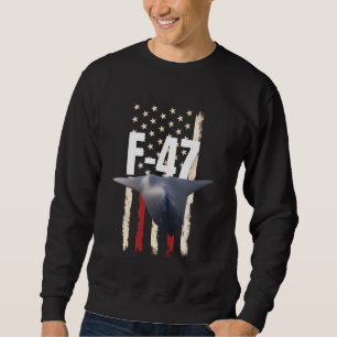 F 47 Fighter Jet F 47 Jet Fighter Aircraft OFFICI Sweatshirt