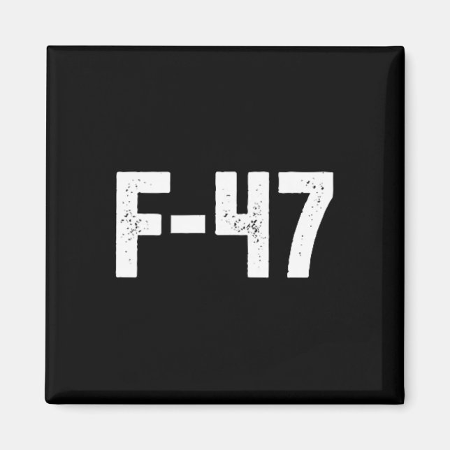 F-47 Jet Ultimate Covert Clandestine Incognito Ant Magnet (Front)