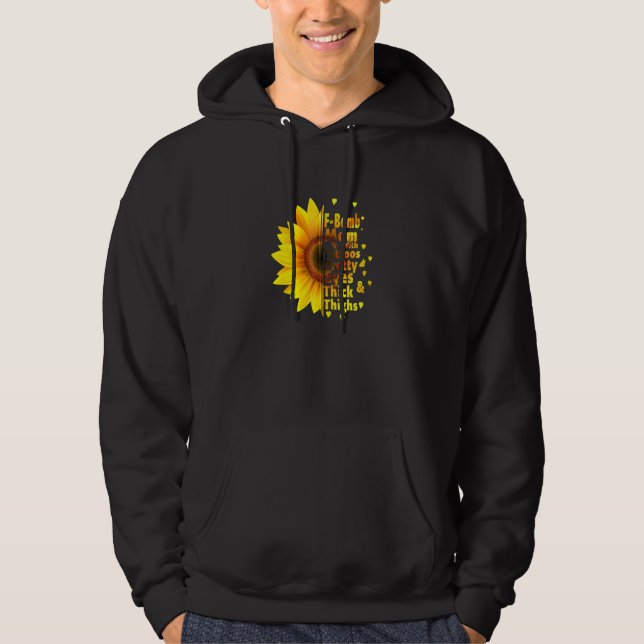 F Bomb Mum With Tattoos Pretty Eyes And Thick Thig Hoodie (Front)