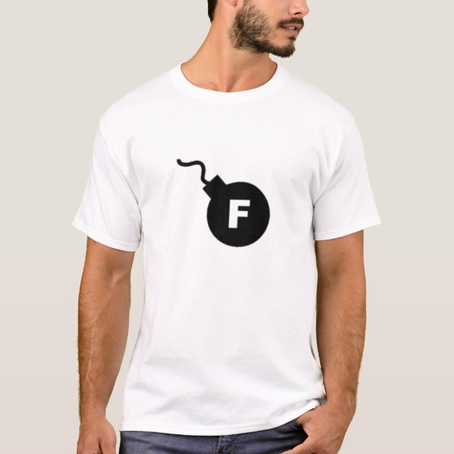 F Bomb T-Shirt (Front)