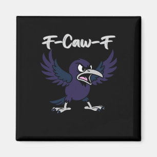 F-Caw-F Aesthetic Graphic Magnet