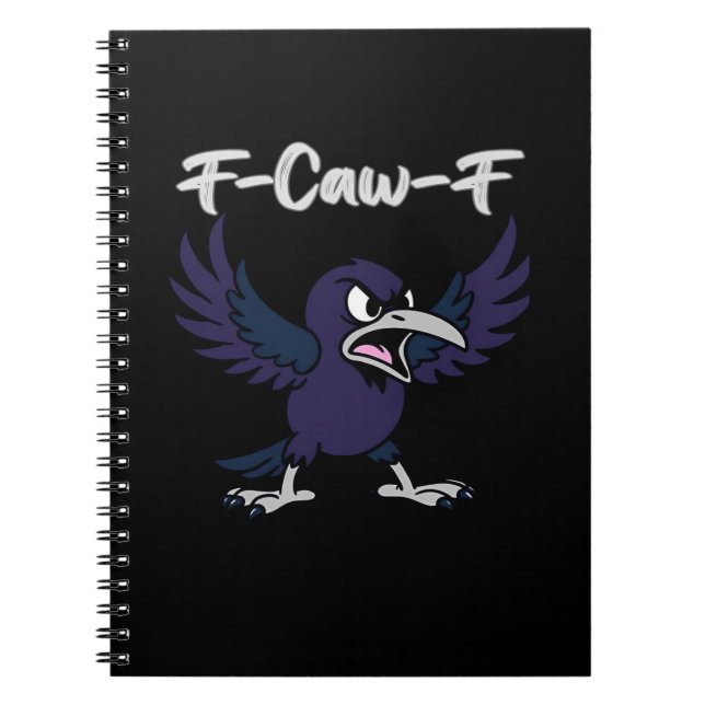 F-Caw-F Aesthetic Graphic Notebook (Front)