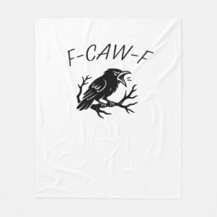 F-Caw-F Angry Crow Raven Funny Gothic Humour Bird Fleece Blanket