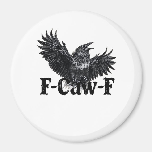 F-Caw-F Angry Raven Art Print Gothic Crow Illustra Magnet (Front)