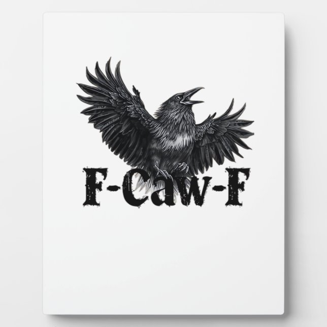 F-Caw-F Angry Raven Art Print Gothic Crow Illustra Plaque (Front)