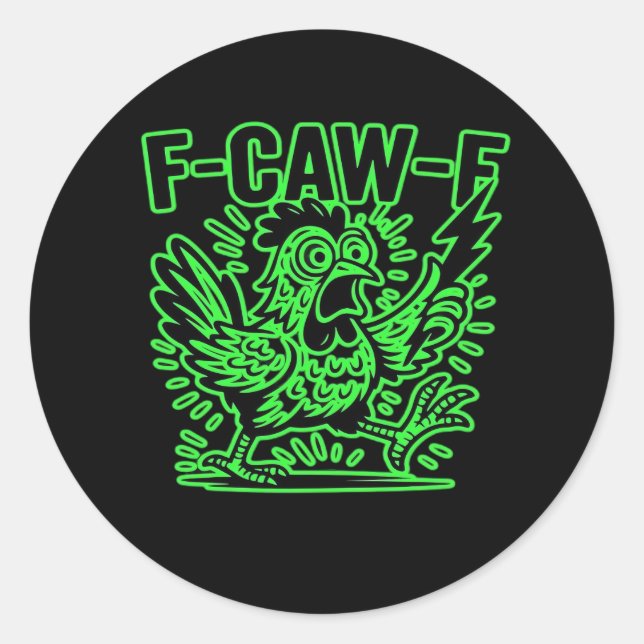 F-Caw-F Attitude Classic Cool Unique Classic Round Sticker (Front)