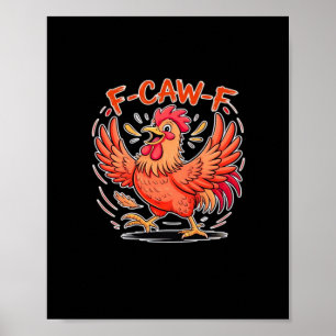 F-Caw-F Attitude Classic Retro Style Poster
