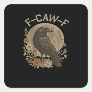 F-Caw-F Basic Design Square Sticker