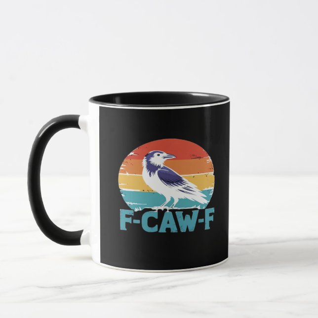 F-Caw-F Bird Crow Funny Crow Lover Aesthetic Style Mug (Left)