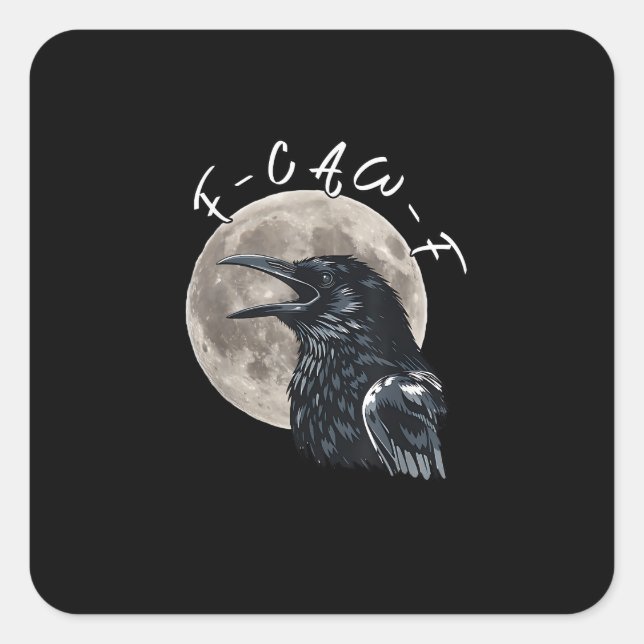 F-Caw-F Bird Crow Minimal Clean Square Sticker (Front)