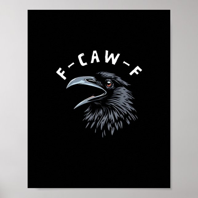 F-Caw-F Bird Crow Vintage Graphic Poster (Front)