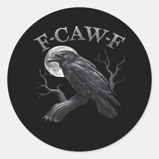 F-Caw-F Bird Moon Gothic Classic Cool Design Classic Round Sticker (Front)