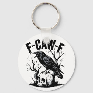 F-Caw-F Black Crow Black Bird Funny  Key Ring