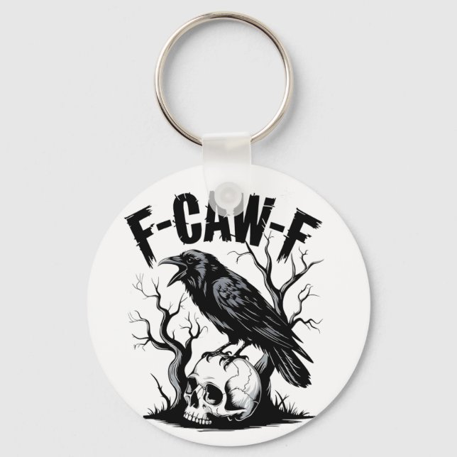 F-Caw-F Black Crow Black Bird Funny  Key Ring (Front)
