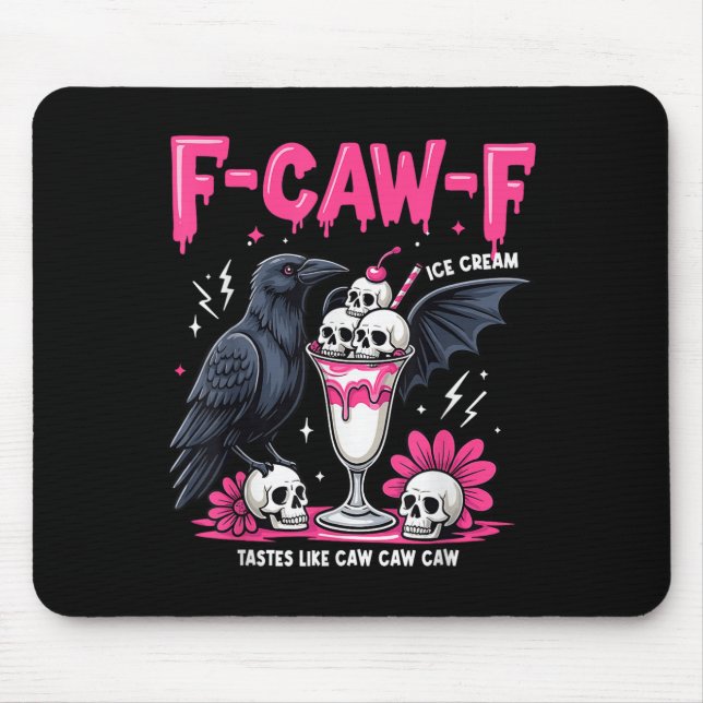 F-caw-f Black Crow Pun Funny Bird Cawing Nge Hallo Mouse Pad (Front)