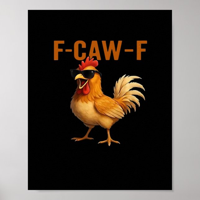 F-Caw-F Chicken Classic Aesthetic Design Poster (Front)