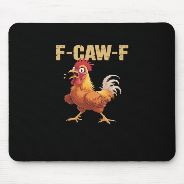 F-Caw-F Chicken Classic Basic Style Mouse Pad (Front)