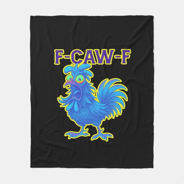 F-Caw-F Chicken Classic Creative Casual Fleece Blanket (Front)