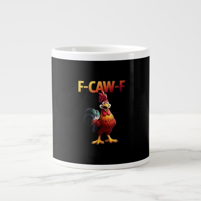 F-Caw-F Chicken Classic Creative Casual Large Coffee Mug (Front)