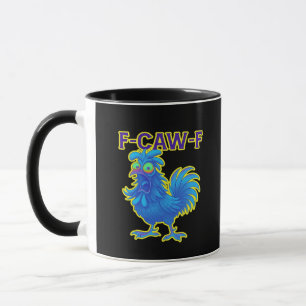 F-Caw-F Chicken Classic Creative Casual Mug