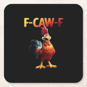 F-Caw-F Chicken Classic Creative Casual Square Paper Coaster