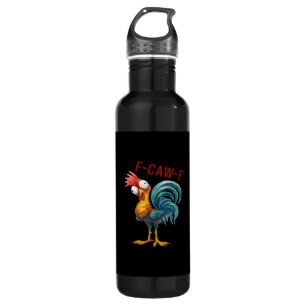 F-Caw-F Chicken Classic Funny Quote 710 Ml Water Bottle
