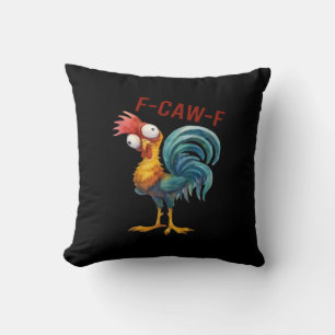 F-Caw-F Chicken Classic Funny Quote Cushion