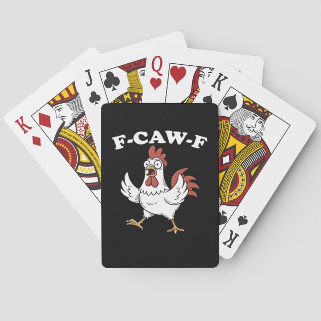 F-Caw-F Chicken Classic Funny Trendy Playing Cards (Back)